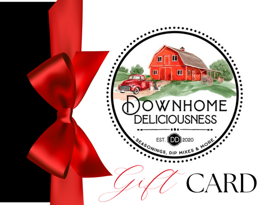 Downhome Deliciousness Gift Cards